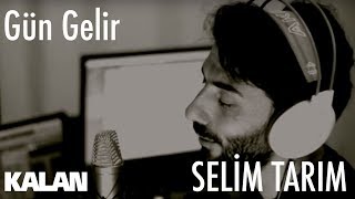 Selim Tarım  Gün Gelir  Official Music Video © 2018 Kalan Müzik [upl. by Im]