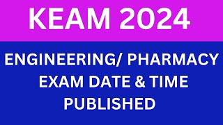 keam 2024 Engineering amp Pharmacy Exam date 📅 amp time published [upl. by Ettennat]