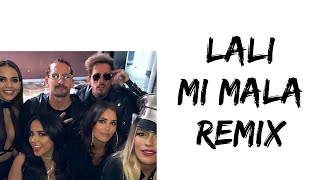 Lali  Mi Mala Remix feat Mau y Ricky Karol G Leslie Grace amp Becky G letra [upl. by Vern]