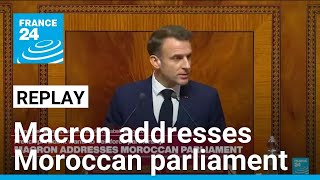 REPLAY Frances Macron addresses Moroccan parliament • FRANCE 24 English [upl. by Asyl]