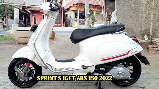 REVIEW PIAGIO VESPA SPRINT S IGET ABS 150 2022 LIKE NEW KM 4 RIBU [upl. by Eedebez]