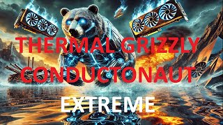 Thermal Grizzly Conductonaut Extreme  The new top thermal interface tested [upl. by Cirderf]