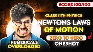 LAWS OF MOTION ONE SHOT CLASS 11 PHYSICS COMPLETE CHAPTER 🔥 FOR EXAM 20242025  NEWTONS LAW [upl. by Yelad]