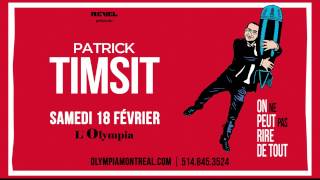 Patrick Timsit  LOlympia  Février 2017 [upl. by Annekam]