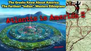 Greeks Knew About America  Atlantis The Three Indias Western Ethiopians Euphrates Prester John [upl. by Trevor]