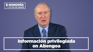 Información privilegiada en Abengoa Gay de Liébana [upl. by Annaeoj289]