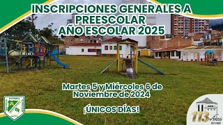 INSCRIPCIONES PREESCOLAR 2025 [upl. by Aicatsana585]