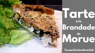 TARTE à la BRANDADE de MORUE Tous en cuisine avec Seb [upl. by Supen]