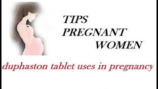 duphaston tablet uses in pregnancy [upl. by Fullerton321]