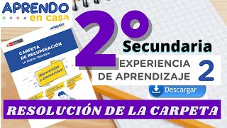 📕RESOLUCIÓN CARPETA DE RECUPERACIÓN APRENDO EN CASA EXPERIENCIA DE APRENDIZAJE 02 2°SECUNDARIA [upl. by Ennazor324]