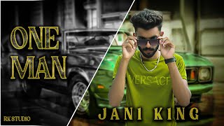 ONE MAN JANI KING SONG Official VIDEO New Punjabi Song 2024 Leatest Song  Hip hop Song [upl. by Alvar5]