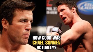 How GOOD was Chael Sonnen Actually [upl. by Sawyer]