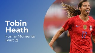 Tobin Heath Funny Moments Part 2 [upl. by Ima796]