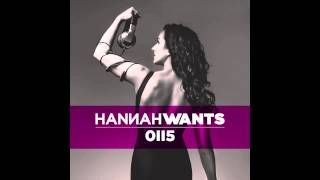 Hannah Wants  Mixtape 0115 [upl. by Onil]