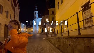 Tina x Tager  Iné Official Video [upl. by Jansson]