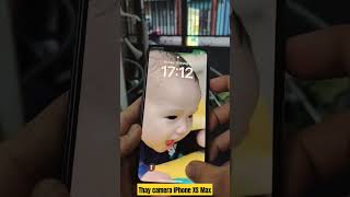 Sửa iPhone XS Max lỗi Camera Thay camera iPhone XS Max chính hãng tuyển chọn LH 0902612397 [upl. by Acinehs476]