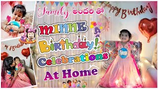 Minnie birthday Vlog🎉🎂ఇంట్లో Family అందరి తో Simple Cake cutting🤗❤️Family Celebrations🎉 [upl. by Kcolttam]