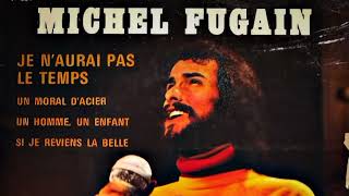 Michel Fugain  Je NAurais Pas Le Temps  1967 [upl. by Clarkin]