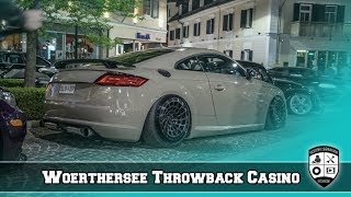 Wörthersee 2018 Reloaded Casino Velden Throwback [upl. by Nobell]