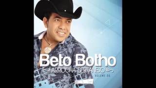 Beto Botho Eu deixaria tudo [upl. by Des]