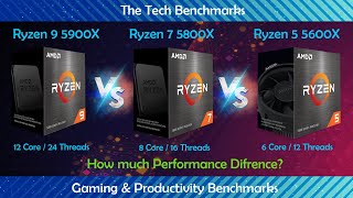 RYZEN 9 5900X VS RYZEN 7 5800X VS RYZEN 5 5600X How much Performance DifferenceWhich one is best [upl. by Adne706]