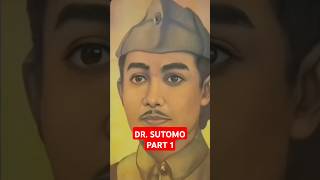 Part 1  DR Sutomo pahlawan pahlawannasional sejarah short [upl. by Queenie]