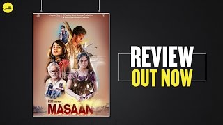 Masaan  Movie Review  Anupama Chopra [upl. by Aroz]