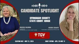 Candidate Spotlight Melissa Calhoun  Effingham County State Court Judge [upl. by Rouvin]