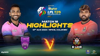 Highlights  Colombo Strikers vs BLove Kandy  Match 18  LPL 2023 [upl. by Kendyl211]