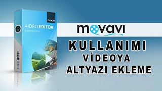 Movavi Video Editor 2020 Videoya Altyazı Ekleme [upl. by Suivatal]