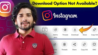 Instagram Reels Download Option not showing  Instagram Reels Download Option Not Available [upl. by Eupheemia568]