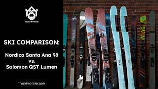 Ski Comparison Nordica Santa Ana 98 vs Salmon QST Lumen 98 [upl. by Lenci]