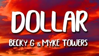 Becky G Myke Towers  Dollar Letra [upl. by Nohsal]