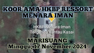 Koor Ama HKBP Ressort Menara Iman quot Marisuangquot [upl. by Ynnavoj759]