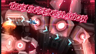 The Incinerator 100 Easy Demon [upl. by Aelam]