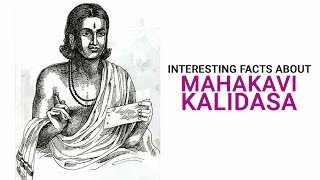 Interesting facts about Mahakavi Kalidasa  Artha  AMAZING FACTS [upl. by Yelsha]