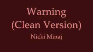 Warning by Nicki Minaj Clean Version [upl. by Ytisahcal]