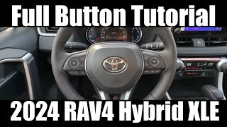 2024 Toyota RAV4 Hybrid XLE FULL Button Tutorial [upl. by Nottirb479]