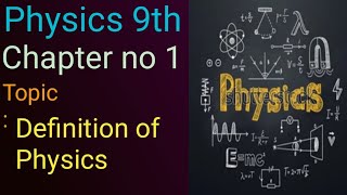 what is physics Chapter no 1 Physics 9th in pashto [upl. by Nalo]