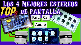 Los 4 mejores estereos de Pantalla para Sonido Car Audio [upl. by Jenks321]