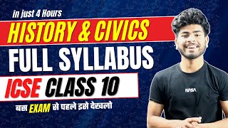 Complete History amp Civics Syllabus in 1 Shot  ICSE Class 10 2023  In Just 4 Hour [upl. by Eidoc]