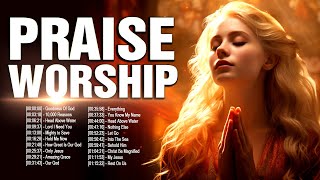 Top 100 Praise and Worship Songs With Lyrics 🙏 Nonstop Christian Songs For Prayer 2023 [upl. by Rayna]