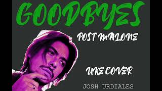 Goodbyes  Post Malone  Josh Urdiales cover [upl. by Atram]