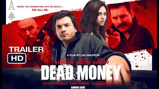 DEAD MONEY 2024  Official Trailer [upl. by Nuawad]