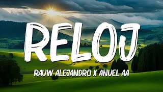 Reloj LetraLyrics  Rauw Alejandro Anuel AA Becky G AnittaMix Letra by Diana [upl. by Gnil]