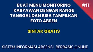 Buat Menu Monitoring Karyawan menggunakan Tanggal [upl. by Pearlman965]