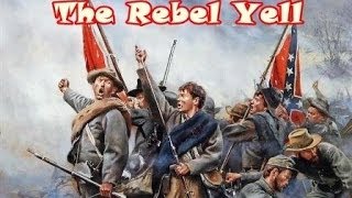 What the Rebel Yell Sounded Like [upl. by Adnarem]