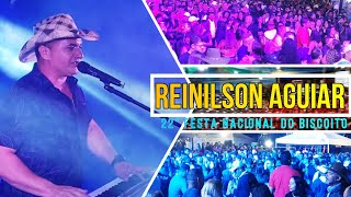 Reinilson Aguiar Ao vivo na 22º Festa nacional do Biscoito 2022 [upl. by Ennove121]