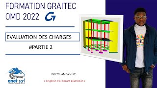 FORMATION GRAITEC OMD 2022 PROJET 1  5Evaluation des charges partie 2 [upl. by Eelyah]