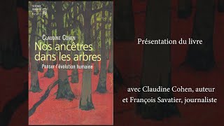 Présentation du livre quotNos ancêtres dans les arbresquot de Claudine Cohen [upl. by Eikceb519]